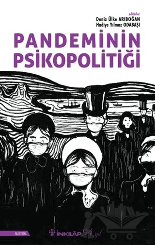 Pandeminin Psikopolitiği – Deniz Ülke Arıboğan, Hadiye Yılmaz Odabaşı – İnkılap Kitabevi kitap kapağı