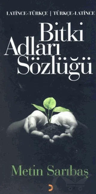 Bitki Adları Sözlüğü – Metin Sarıbaş – Cinius Yayınları kitap kapağı