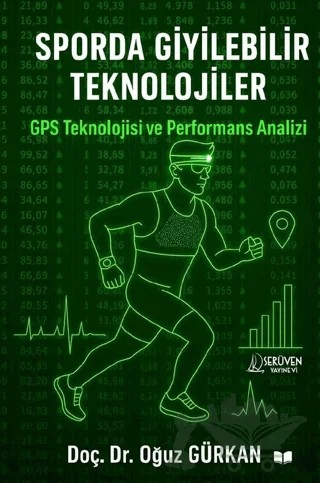 Sporda Giyilebilir Teknolojiler – Oğuz Gürkan – Serüven Yayınevi kitap kapağı