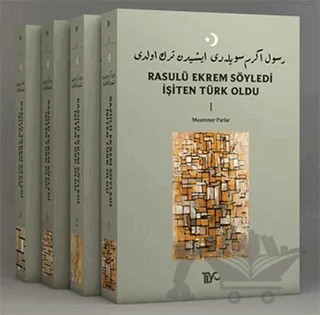 Rasulü Ekrem Söyledi İşiten Türk Oldu (4 Kitap Takım) – Muammer Parlar – Tiyo Yayınevi kitap kapağı