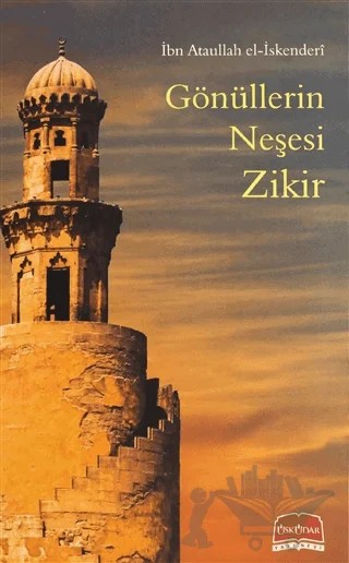 Gönüllerin Neşesi Zikir – İbn Atâullah el-İskenderî – Üsküdar Yayınevi kitap kapağı