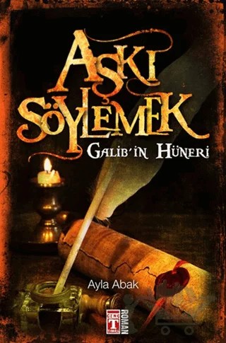Aşkı Söylemek – Ayla Abak – Genç Timaş kitap kapağı
