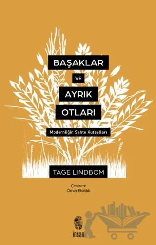Başaklar ve Ayrık Otları – Tage Lindbom – İnsan Yayınları kitap kapağı