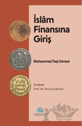 İslâm Finansına Giriş – Muhammad Taqi Usmani – Asalet Yayınları kitap kapağı