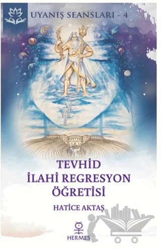 Tevhid - İlahi Regresyon Öğretisi – Hatice Aktaş – Hermes Yayınları kitap kapağı