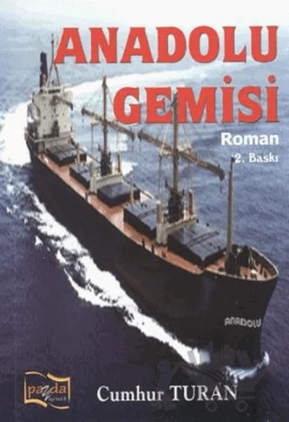Anadolu Gemisi – Cumhur Turan – Payda Yayıncılık kitap kapağı