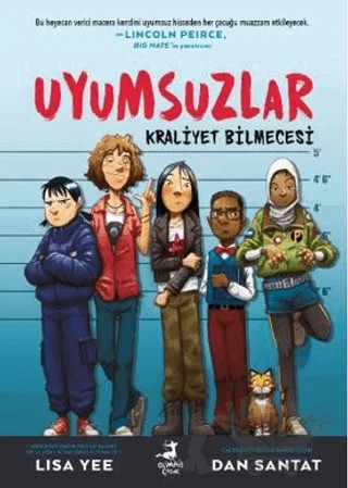 Uyumsuzlar 1: Kraliyet Bilmecesi – Lisa Yee – Olimpos Çocuk kitap kapağı