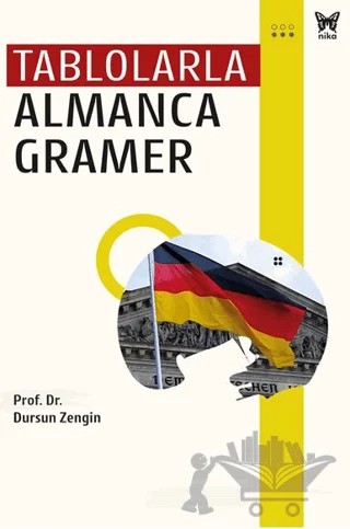 Tablolarla Almanca Gramer – Dursun Zengin – Nika Yayınevi kitap kapağı