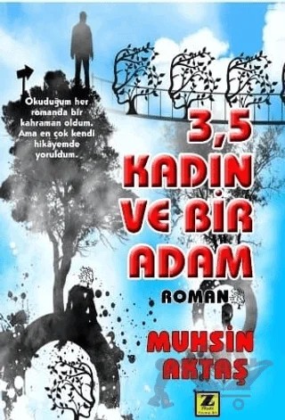 3,5 Kadın Ve Bir Adam – Muhsin Aktaş – Zinde Yayıncılık kitap kapağı