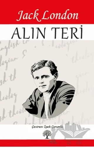 Alın Teri – Jack London – Platanus Publishing kitap kapağı