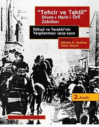 Tehcir ve Taktil Divan-ı Harb-i Örfi Zabıtları – Derleme – İstanbul Bilgi Üniversitesi Yayınları kitap kapağı