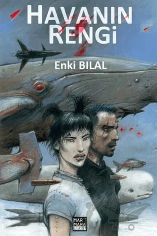 Gazap Fırtınası Üçlemesi Cilt: 3 - Havanın Rengi – Enkı Bilal – Marmara Çizgi kitap kapağı
