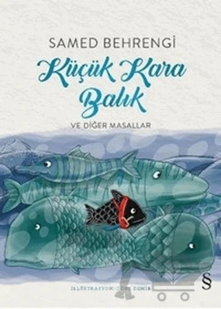 Küçük Kara Balık ve Diğer Masallar – Samed Behrengi – Everest Yayınları kitap kapağı