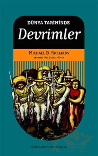 Dünya Tarihinde Devrimler – Michael D. Richards – Tarih Vakfı Yurt Yayınları kitap kapağı