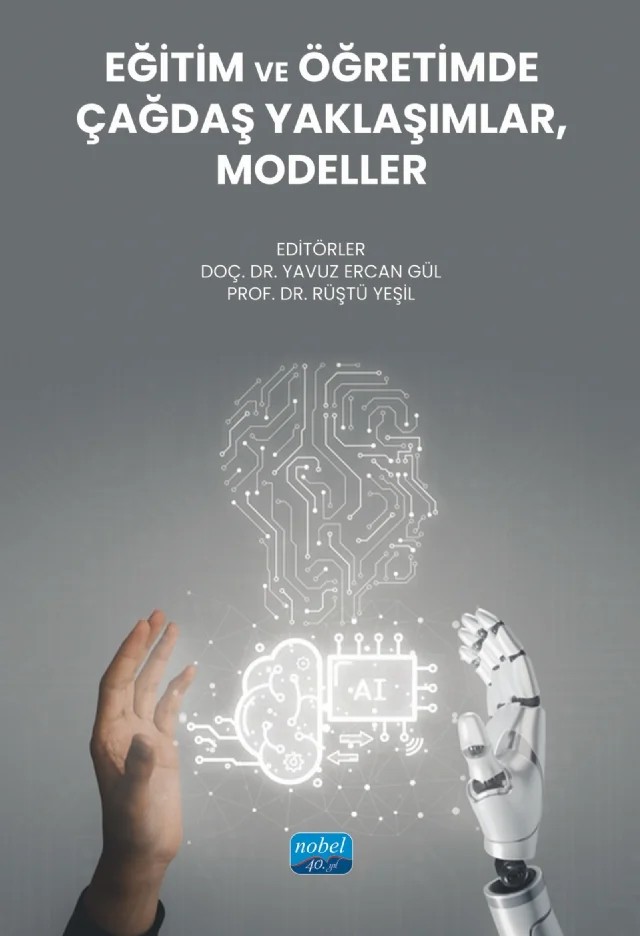 Eğitim ve Öğretimde Çağdaş Yaklaşımlar, Modeller – Adnan Taşgın, Ahmet Yayla, Emine Merve Uslu, Emre Yılmaz, Fatih Mutlu Özbilen, İbrahim Arpacı, Kasım Karataş, Merve Pesen, Recai Doğan, Rüştü Yeşil, Salih Zeki Genç, Serdar Yeşil, Sevinç Çırak Karadağ, Uzm. Muhammed Salihoğlu, Ümit Polat, Yavuz Ercan Gül, Yusuf Yıldırım – Nobel Akademik Yayıncılık kitap kapağı