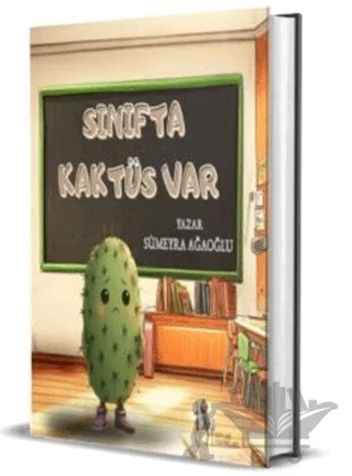 Sınıfta Kaktüs Var – Sümeyra Ağaoğlu – Süvari Yayınları kitap kapağı
