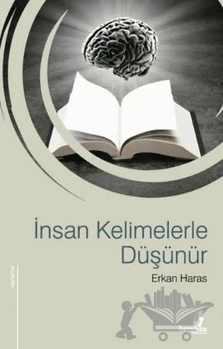 İnsan Kelimelerle Düşünür – Erkan Haras – Bengisu Yayınları kitap kapağı