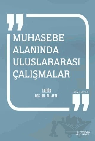 Muhasebe Alanında Uluslararası Çalışmalar - Mart 2024 – Ali Apalı – Serüven Yayınevi kitap kapağı