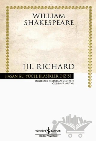 3. Richard – William Shakespeare – İş Bankası Kültür Yayınları kitap kapağı