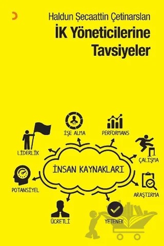 İK Yöneticilerine Tavsiyeler – Haldun Şecaattin Çetinarslan – Cinius Yayınları kitap kapağı