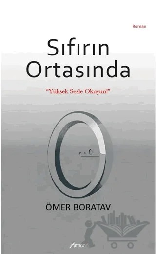Sıfırın Ortasında – Ömer Boratav – Armoni Yayıncılık kitap kapağı