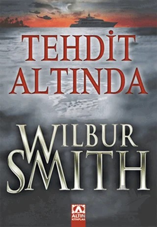 Tehdit Altında – Wilbur Smith – Altın Kitaplar kitap kapağı