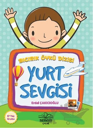 Bıcırık Öykü Dizisi : Yurt Sevgisi – Erdal Çakıcıoğlu – Nemesis Kitap kitap kapağı