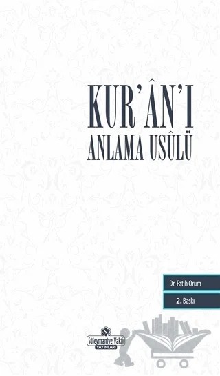 Kur’an’ı Anlama Usulü – Fatih Orum – Süleymaniye Vakfı Yayınları kitap kapağı