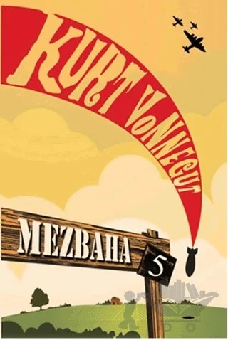 Mezbaha 5 – Kurt Vonnegut – April Yayıncılık kitap kapağı