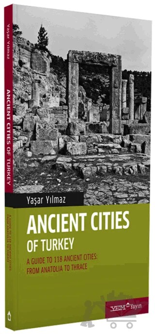 Ancient Cities of Turkey – Yaşar Yılmaz – YEM Yayın kitap kapağı