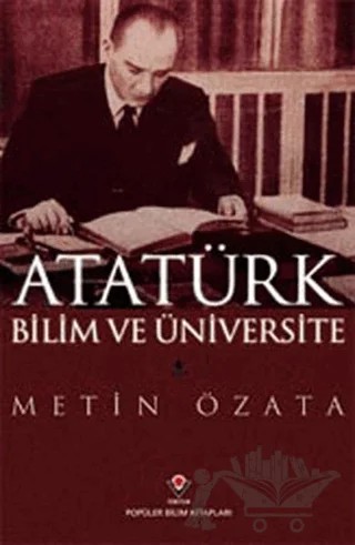 Atatürk Bilim ve Üniversite – Metin Özata – TÜBİTAK Yayınları kitap kapağı