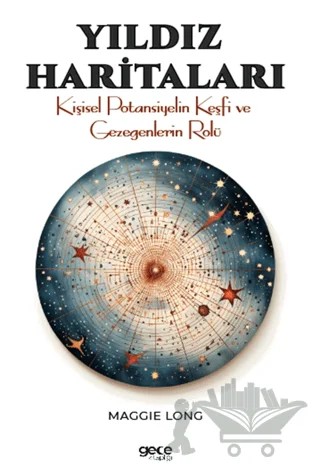 Yıldız Haritaları – Maggie Long – Gece Kitaplığı kitap kapağı