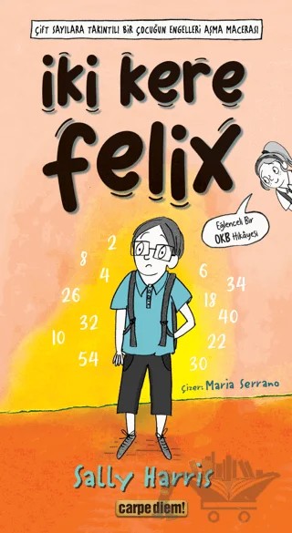 İki Kere Felix – Sally Harris – Carpe Diem Kitapları kitap kapağı