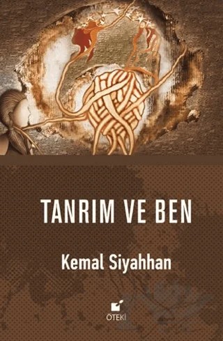 Tanrım ve Ben – Kemal Siyahhan – Öteki Yayınevi kitap kapağı