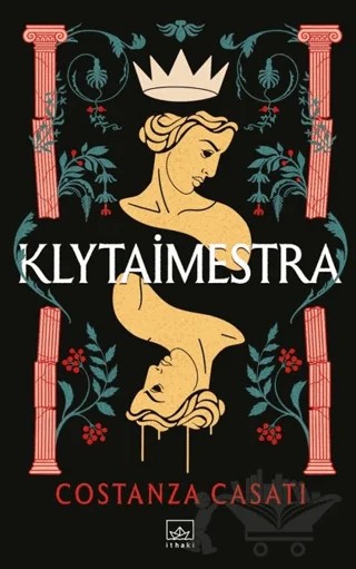 Klytaimestra – Costanza Casati – İthaki Yayınları kitap kapağı