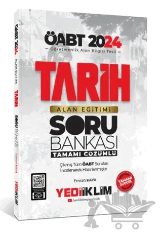 2024 ÖABT Tarih Alan Eğitimi Tamamı Çözümlü Soru Bankası – Emrah Kaya – Yediiklim Yayınları kitap kapağı