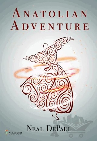 Anatolian Adventure – Neal DePaul – Verno Kitap kitap kapağı