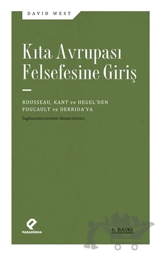 Kıta Avrupası Felsefesine Giriş – David West – Paradigma Yayıncılık kitap kapağı