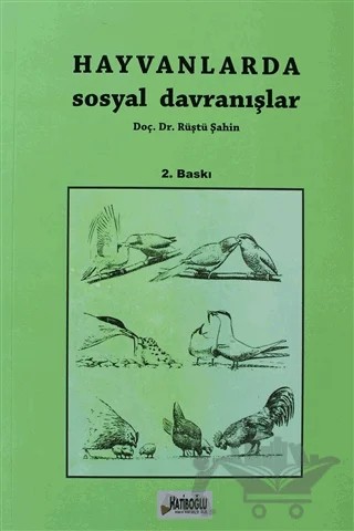 Hayvanlarda Sosyal Davranışlar – Rüştü Şahin – Hatiboğlu Yayınları kitap kapağı