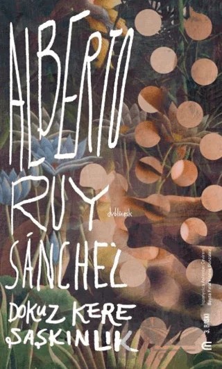 Dokuz Kere Şaşkınlık – Alberto Ruy-Sanchez – Epona Kitap kitap kapağı