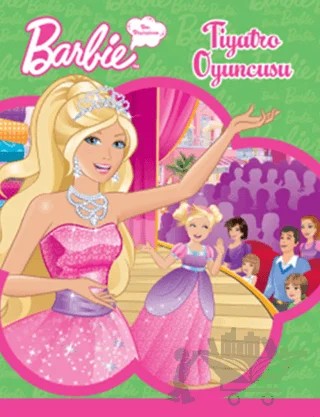 Barbie Ben Büyünce - Tiyatro Oyuncusu – Kolektif – Doğan Egmont Yayıncılık kitap kapağı