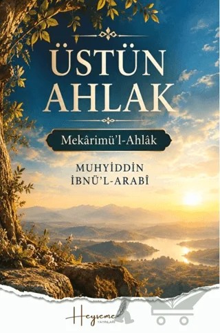 Üstün Ahlak – Muhyiddin İbn Arabi – Heyseme Yayınları kitap kapağı