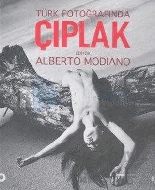 Türk Fotoğrafında Çıplak – Alberto Modiano – Bileşim Yayınevi kitap kapağı