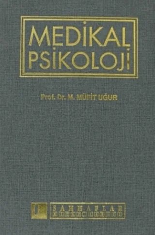 Medikal Psikoloji – Müfit Uğur – Sahhaflar Kitap Sarayı kitap kapağı