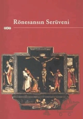 Rönesansın Serüveni – Derleme – Yapı Kredi Yayınları kitap kapağı