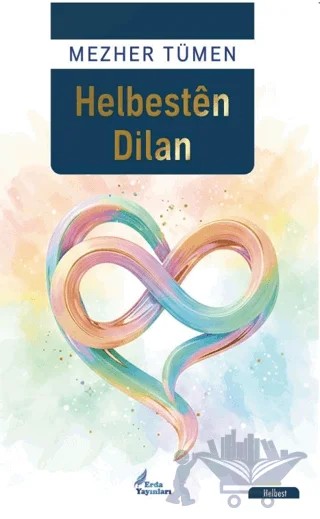 Helbesten Dilan – Mezher Tümen – Erda Yayınları kitap kapağı