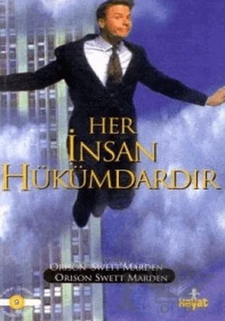 Her İnsan Hükümdardır – Orison Swett Marden – Hayat Yayınları kitap kapağı