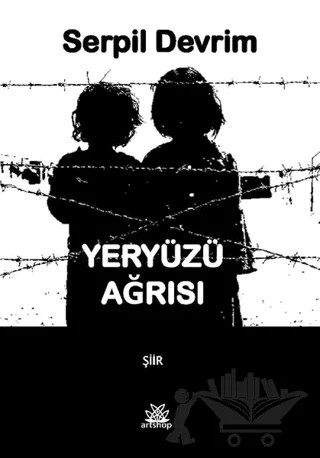 Yeryüzü Ağrısı – Serpil Devrim – Artshop Yayıncılık kitap kapağı