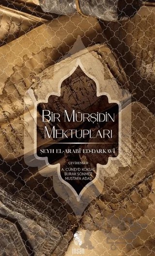 Bir Mürşidin Mektupları – Mulay El-Arabi Ed-Darkavi – İnsan Yayınları kitap kapağı