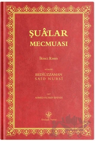 Çanta Boy Şua'lar - 2 Mecmuası (Mukayeseli) – Bediüzzaman Said Nursi – Altınbaşak Neşriyat kitap kapağı
